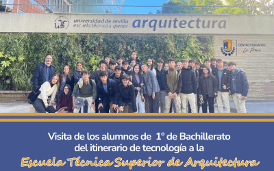Visita de los alumnos de 1º Bachillerato a la Escuela Técnica Superior de Arquitectura