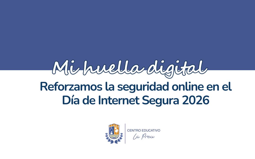 Celebramos el Día de Internet Segura 2026 con “Mi Huella Digital”