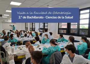 Alumnos de 2.º de Bachillerato visitan la Facultad de Odontología